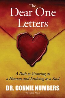 The Dear One Letters: A Path to Growing as a Human and Evolving as a Soul