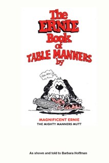 Front cover_The Ernie Book of Manners by Magnificent Ernie the Mighty Manners Mutt