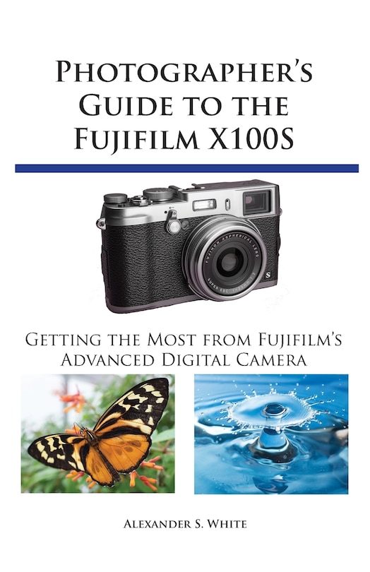 Front cover_Photographer's Guide to the Fujifilm X100S