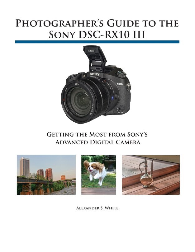 Couverture_Photographer's Guide to the Sony DSC-RX10 III
