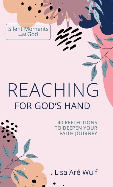 Front cover_Reaching For God's Hand