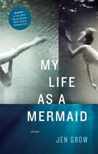 Front cover_My Life As A Mermaid, And Other Stories