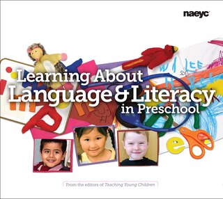 Front cover_Learning About Language and Literacy in Preschool