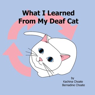 Couverture_What I Learned From My Deaf Cat