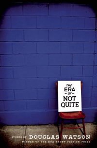 Front cover_The Era of Not Quite