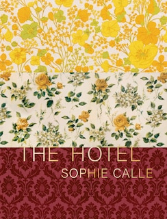 Front cover_Sophie Calle: The Hotel
