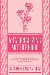 Front cover_Memorializing Motherhood