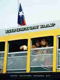 Houston Rap: Photographs by Peter Beste de Johan Kugelberg