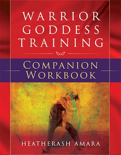 Front cover_Warrior Goddess Training Companion Workbook