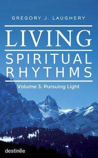 Front cover_Living Spiritual Rhythms Volume 3