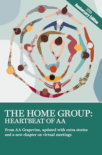 Front cover_The Home Group: Heartbeat of AA