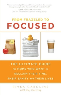 Front cover_From Frazzled to Focused