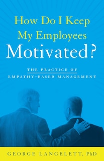 Front cover_How Do I Keep My Employees Motivated?