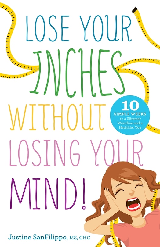 Couverture_Lose Your Inches without Losing Your Mind!