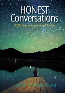Front cover_Honest Conversations - Reflections on prayer in the Psalms