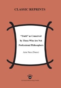 Truth as Conceived by Those Who Are Not Professional Philosophers