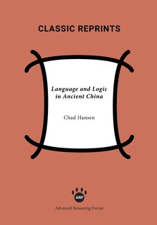 Front cover_Language and Logic in Ancient China