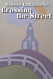 Front cover_Crossing The Street
