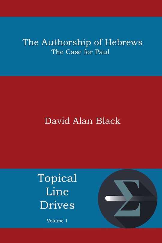 Front cover_The Authorship Of Hebrews