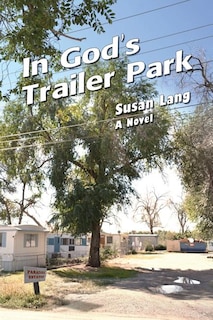 Front cover_In God's Trailer Park