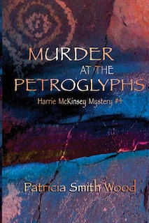 Front cover_Murder At The Petroglyphs