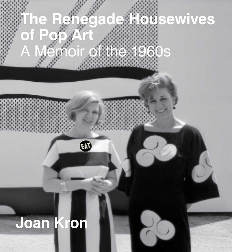 Front cover_The Renegade Housewives of Pop Art