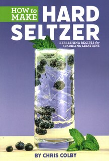 Front cover_How To Make Hard Seltzer