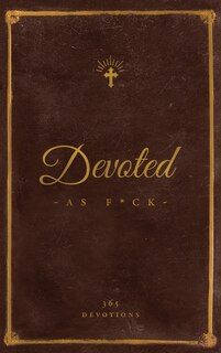 Front cover_Devoted As F*ck