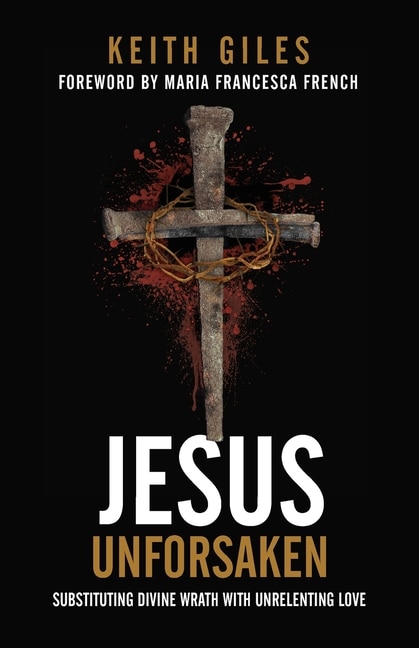 Front cover_Jesus Unforsaken