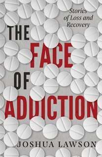 Front cover_The Face of Addiction