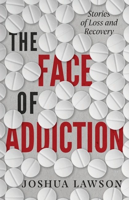Front cover_The Face of Addiction