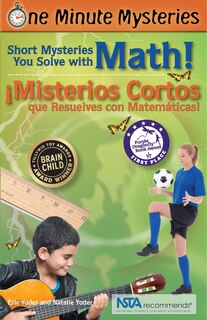 Couverture_Short Mysteries You Solve with Math! / ¡Misterios cortos que resuelves con matemáticas!