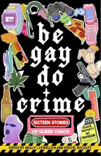 Couverture_Be Gay, Do Crime