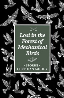 Front cover_Lost in the Forest of Mechanical Birds