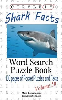 Front cover_Circle It, Shark Facts, Word Search, Puzzle Book