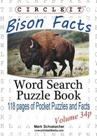Front cover_Circle It, Bison Facts, Pocket Size, Word Search, Puzzle Book
