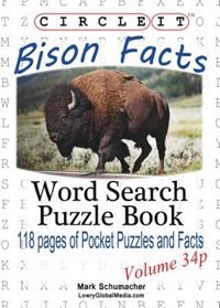 Front cover_Circle It, Bison Facts, Pocket Size, Word Search, Puzzle Book
