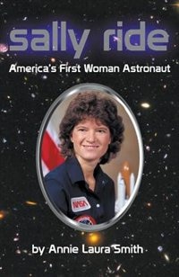 Front cover_Sally Ride - America's First Woman Astronaut