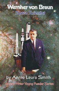 Couverture_Wernher von Braun - Space Scientist
