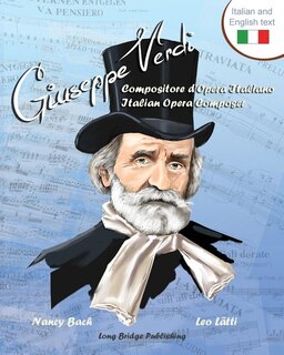 Front cover_Giuseppe Verdi, Compositore D'Opera Italiano - Giuseppe Verdi, Italian Opera Composer