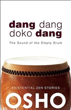 Dang Dang Doko Dang: The Sound of the Empty Drum