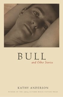 Front cover_Bull: and Other Stories