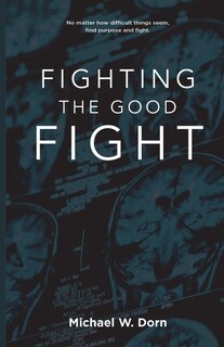 Front cover_Fighting the Good Fight