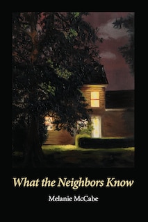 Couverture_What the Neighbors Know