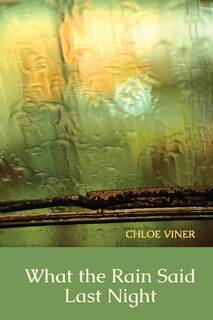 Front cover_What the Rain Said Last Night