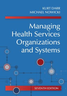Front cover_Managing Health Services Organizations And Systems