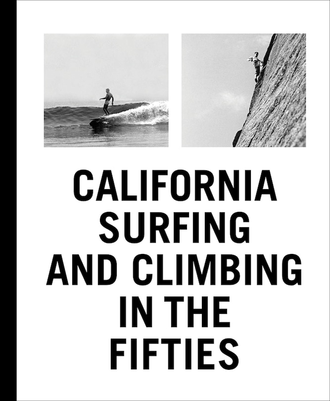 Front cover_California Surfing and Climbing in the Fifties