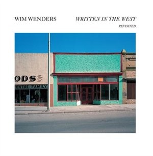 Front cover_Wim Wenders: Written in the West, Revisited