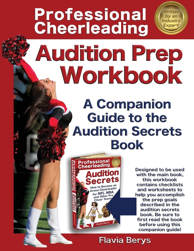 Professional Cheerleading Audition Prep Workbook: A Companion Guide to the Audition Secrets Book