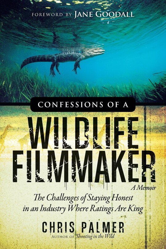 Couverture_Confessions of a Wildlife Filmmaker
